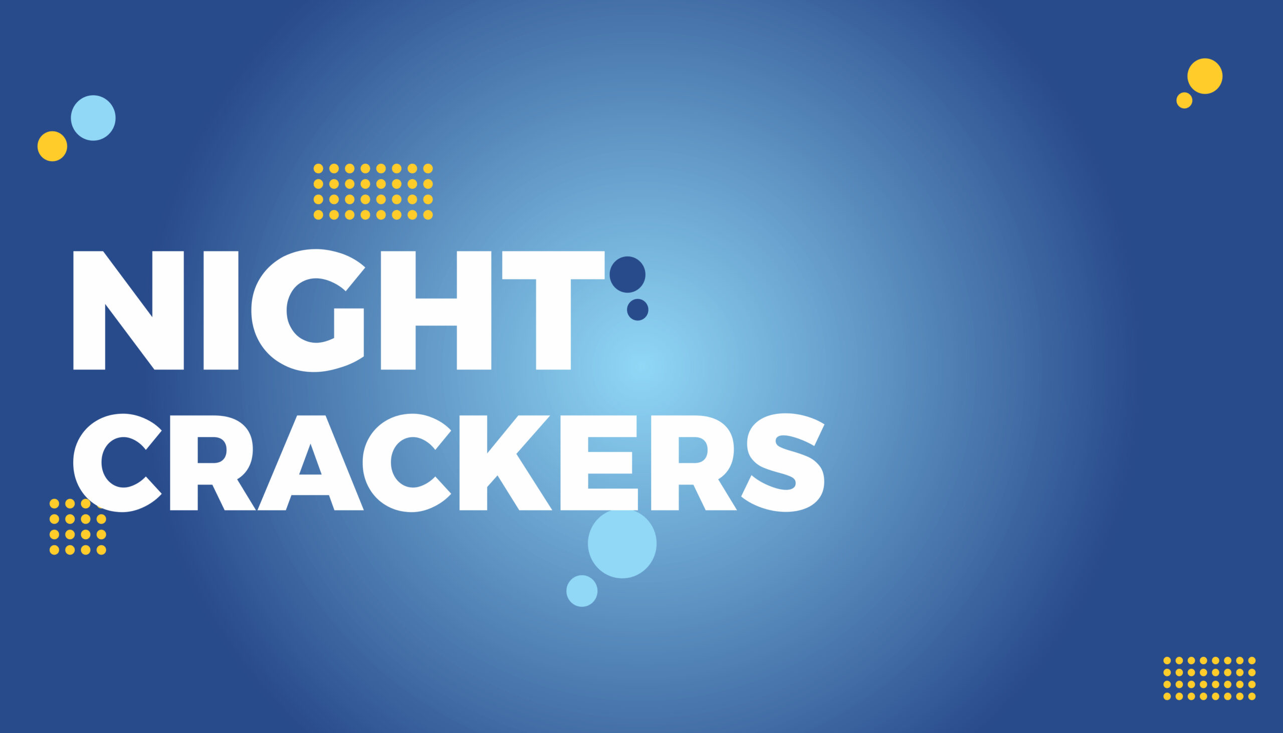 Night Crackers